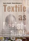 Textile as Resistance - Textiel in Verzet cover