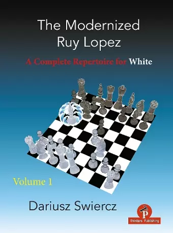 The Modernized Ruy Lopez - Volume 1 cover