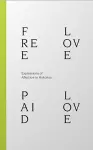 Free Love Paid Love: Expressions of Affection in Mykonos cover