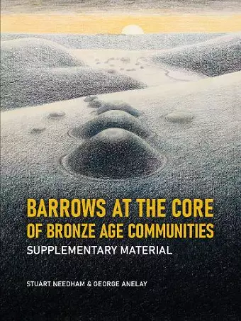 Barrows at the Core of Bronze Age Communities cover