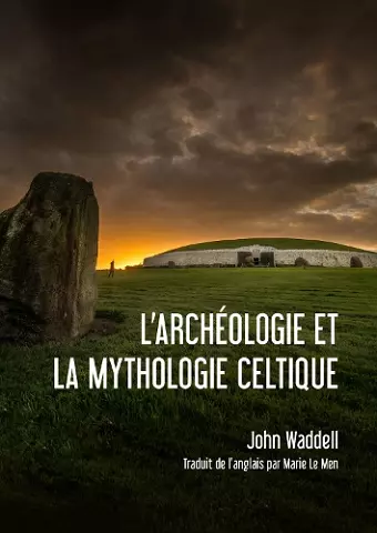 L'archéologie et la Mythologie Celtique cover