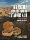 The Basketry from the Tomb of Tutankhamun cover