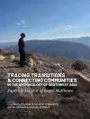 Tracing Transitions and Connecting Communities in the Archaeology of Southwest Asia cover