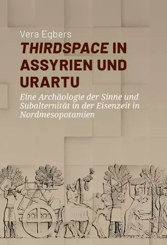 Thirdspace in Assyrien und Urartu cover