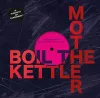 Boil The Kettle Mother cover