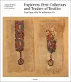 Explorers, First Collectors and Traders of Textiles cover