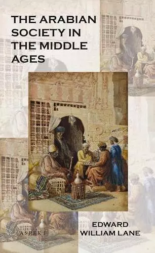 The Arabian society in the middle ages cover