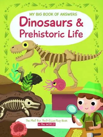 Dinosaurs & Prehistoric Life (My Big Book of Answers) cover