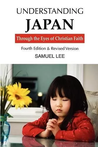 Understanding Japan Through the Eyes of Christian Faith cover