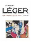Fernand Léger and the Rooftops of Paris cover