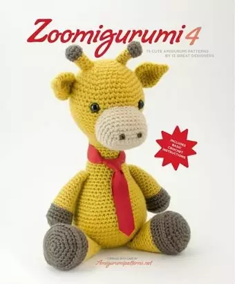 Zoomigurumi 4: 15 Cute Amigurumi Patterns cover