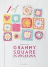The Ultimate Granny Square Sourcebook cover