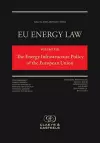 EU Energy Law Volume VIII: The Energy Infrastructure of the European Union cover