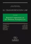 EU Transportation Law Volume I: Brussels Commentary on EU Maritime Transport Law cover