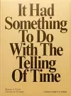 It Had Something To Do With The Telling of Time cover