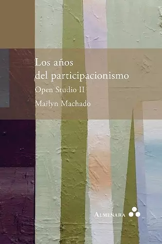 Los años del participacionismo. Open Studio II cover