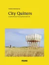 City Quitters: An Exploration of Post-Urban Life cover