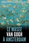 Le Musée Van Gogh à Amsterdam cover