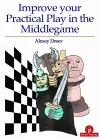 Improve Your Practical Play in the Middlegame cover