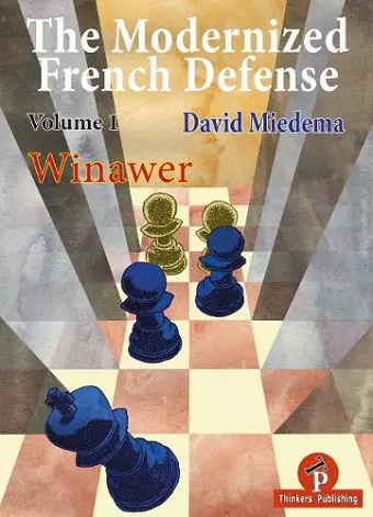 The Modernized French Defense Volume 1 Winawer cover