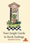 Your Jungle Guide to Rook Endings cover