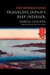 Traveling Japan's Deep Interior cover
