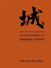 An Encyclopedia of Japanese Castles cover