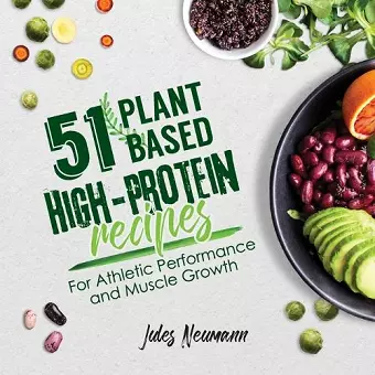 51 Plant-Based High-Protein Recipes cover