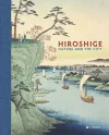 Hiroshige: Nature and the City cover