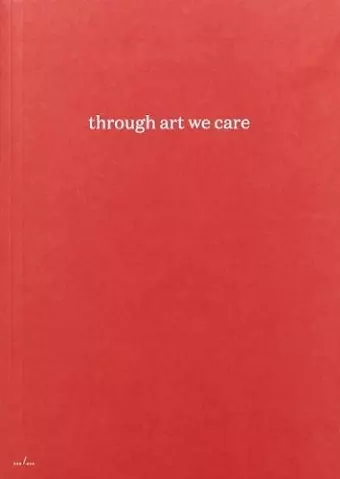 Through Art We Care cover