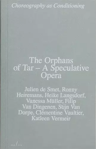 The Orphans of Tar – A Speculative Opera cover