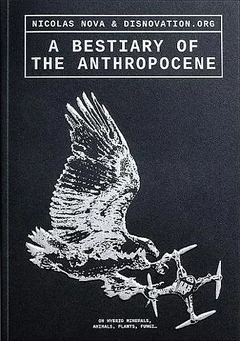 A Bestiary of the Anthropocene cover