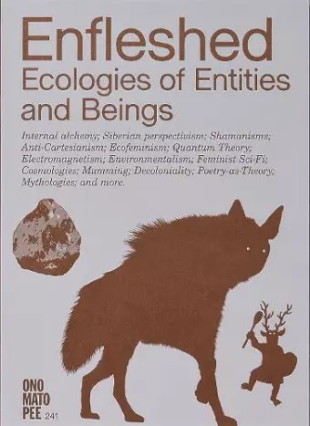 Enfleshed: Ecologies of Entities and Beings cover