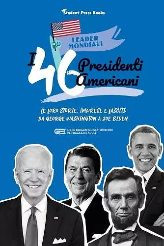 I 46 presidenti americani cover