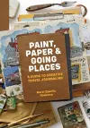 Paint, Paper & Going Places cover