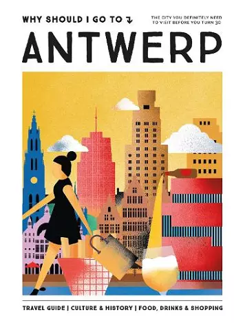 Why Should I Go To Antwerp cover