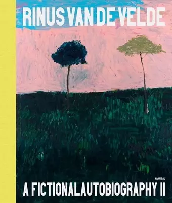 Rinus Van de Velde - A Fictional Autobiography II cover