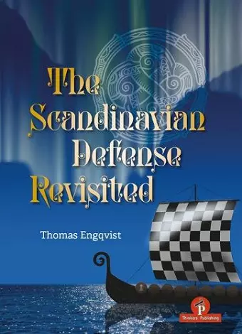 The Scandinavian Defense Revisited cover