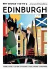 Why Should I Go To Edinburgh cover