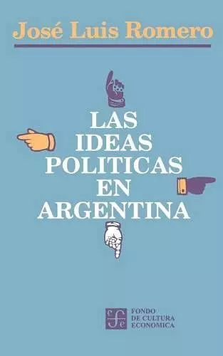 Las Ideas Politicas En Argentina cover