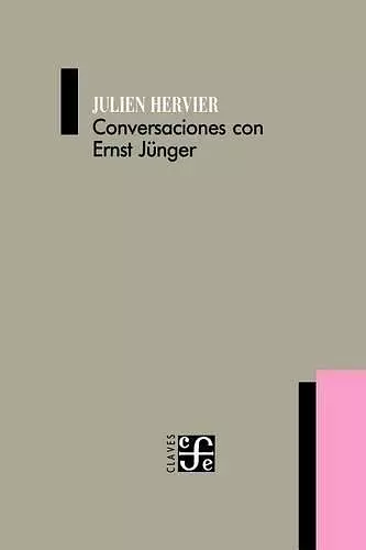 Conversaciones Con Ernst Junger cover