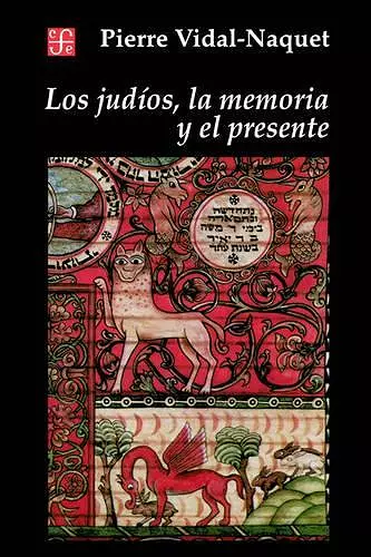 Los Judios, la Memoria y el Presente cover