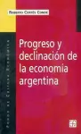 Progreso y Declinacion de la Economia Argentina cover