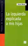 La Izquierda Explicada A Mis Hijas cover