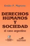 Derechos Humanos y Sociedad: El Caso Argentino cover