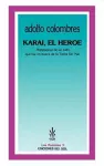 Karai, El Heroe: Mitopopeya De UN Zafio Que Fue En Busca De La Tierra Sin Mal cover