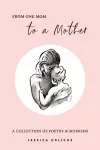 From One Mom to a Mother cover