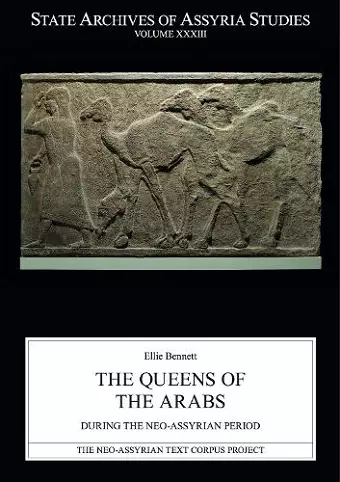 The Queens of the Arabs During the Neo-Assyrian Period cover