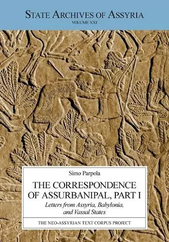 The Correspondence of Assurbanipal, Part I cover