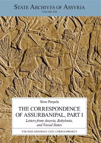 The Correspondence of Assurbanipal, Part I cover